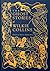 The Ghost Stories of Wilkie Collins (British Library Hardback Classics)