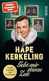 Gebt mir etwas Zeit by Hape Kerkeling