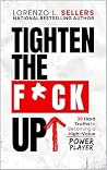 Tighten the F*CK ...