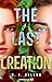 The Last Creation