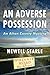 An Adverse Possession