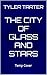 Cities of Glass and Stars (...