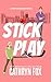 Stick Play (Boston Bucks #4)