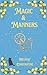 Magic & Manners by Melissa Constantine