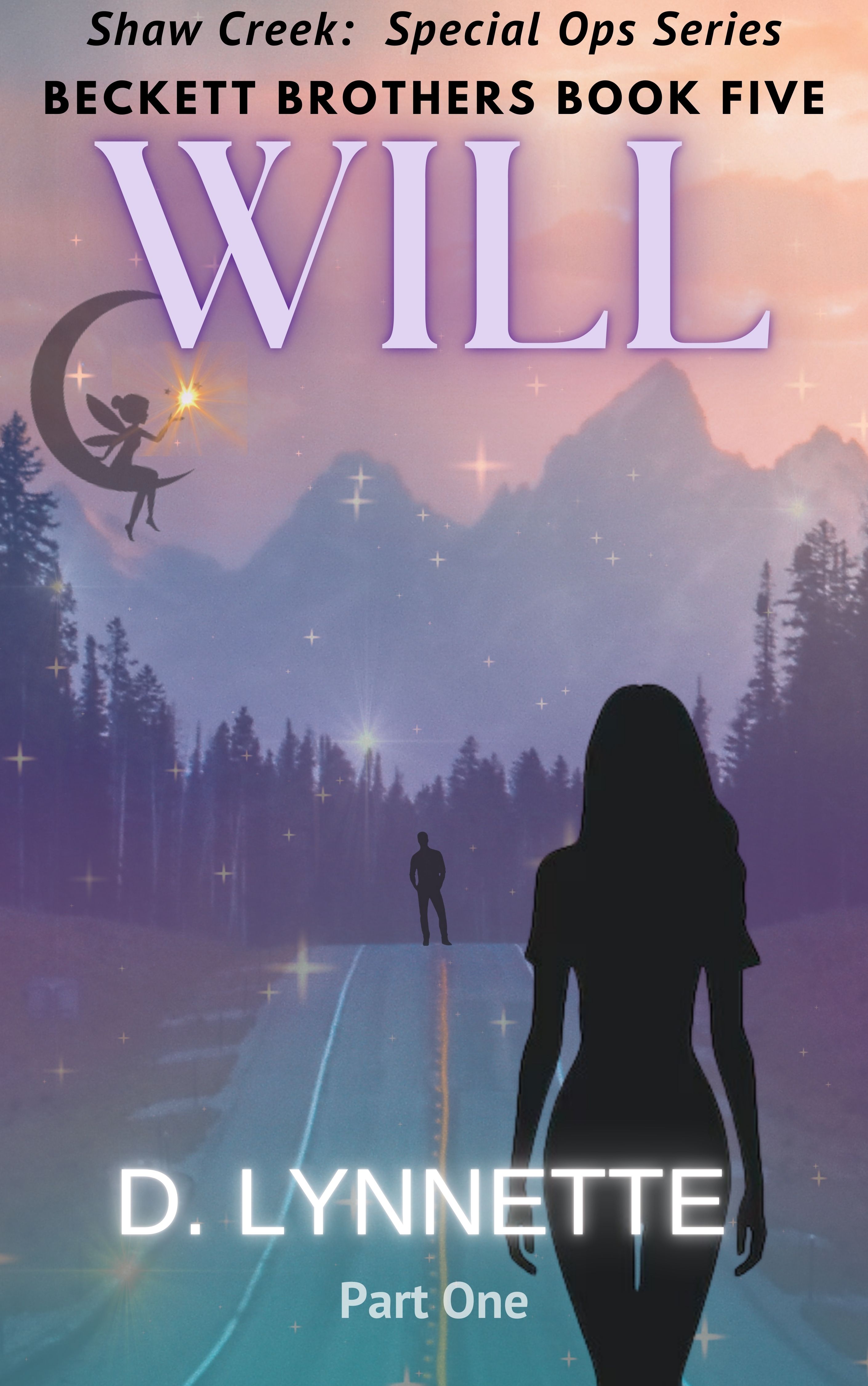 Will: Beckett Brothers Book 5: Part One (Shaw Creek: Special Ops 6)