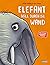 Elefant will durch die Wand