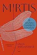 Mirtis ir mažiau svarbūs dalykai