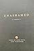 Unashamed: 2 Timothy 1 Verse by Verse with John Macarthur