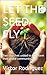 LET THE SEED FLY by Víctor Rodríguez