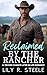 Reclaimed By The Rancher : ...