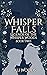 Whisper Falls (Legends of t...