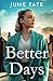 Better Days (Southampton Sagas)