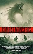 Combat Monsters: Untold Tales of World War II