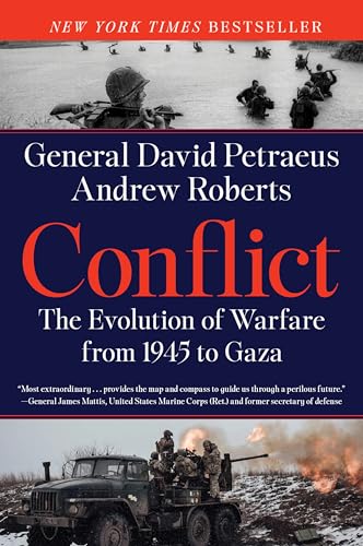 Conflict: The Evolution of Warfare from 1945 to Gaza (Kindle Edition)