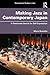 Making Jazz in Contemporary Japan by Marie Buscatto