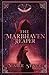 The Marbhaven Reaper by Maile Starr