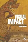 Visual Impact: Culture and the Meaning of Images