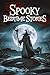 Spooky Bedtime Stories: Hor...