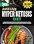 Super Easy Hyper Ketosis Di...