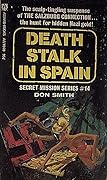 Death Stalk in Spain