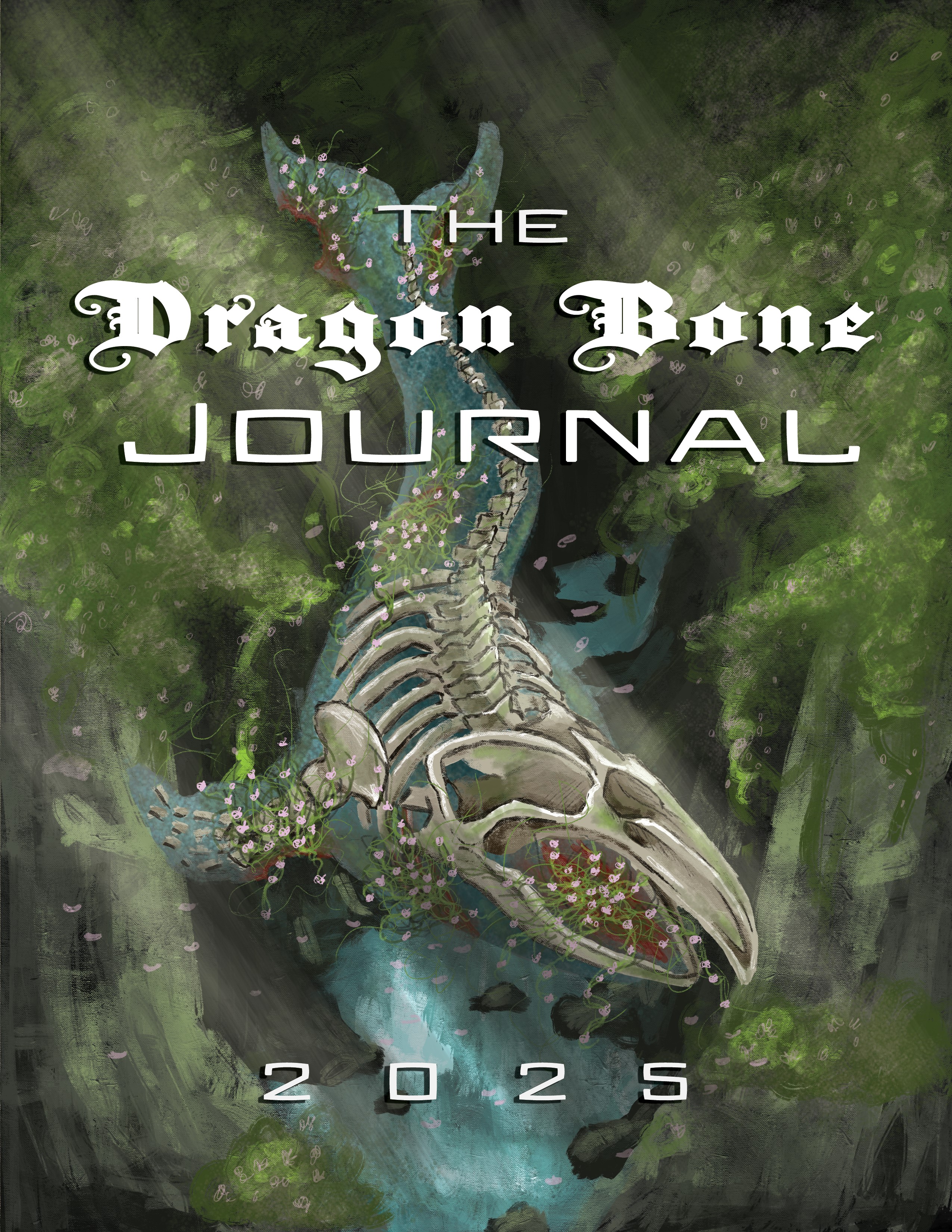 The Dragon Bone Journal: 2025 Issue (Dragon Bone Journals #2)