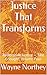 Justice That Transforms: Re...