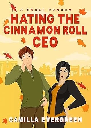 Hating the Cinnamon Roll CEO