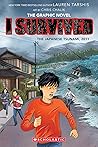 I Survived the Japanese Tsunami, 2011 by Lauren Tarshis