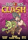 The Books of Clash Vol. 5 by Gene Luen Yang The Books of Clash Vol. 5 by Gene Luen Yang
