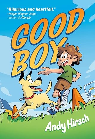 Good Boy by Andy Hirsch