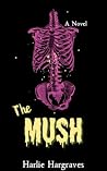 The Mush