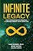 Infinite Legacy: The 7 Prin...