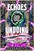 Echoes of Undoing: Beneath ...