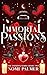 Immortal Passions (The Passions Series Book 2)