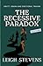 The Recessive Paradox