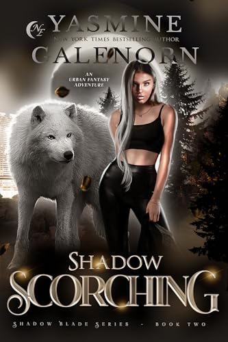 Shadow Scorching (Shadow Blade, #2)