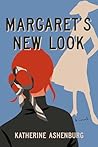 Margaret's New Look