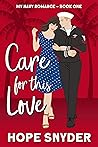 Care for This Love (My Navy Romance Book 1) Book cover for Care for This Love (My Navy Romance Book 1)