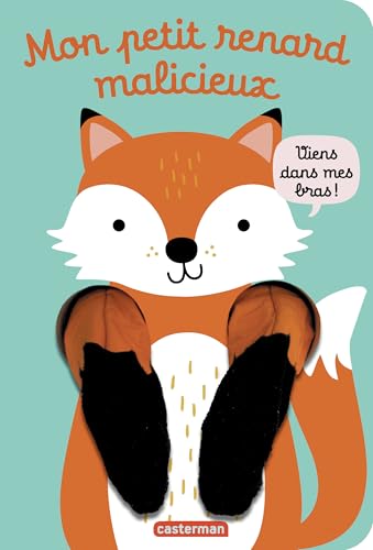 Viens dans mes bras ! - Mon petit renard malicieux: Livre marionnette pour bébé - dès 3 mois (Board Book)