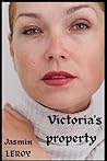 Victoria's property Part 1: A femdom training story