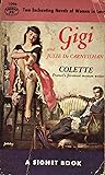 Gigi and Julie de Carneilhan by Colette