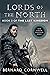 Lords of the North by Bernard Cornwell Lords of the North by Bernard Cornwell