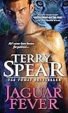 Jaguar Fever by Terry Spear Jaguar Fever by Terry Spear
