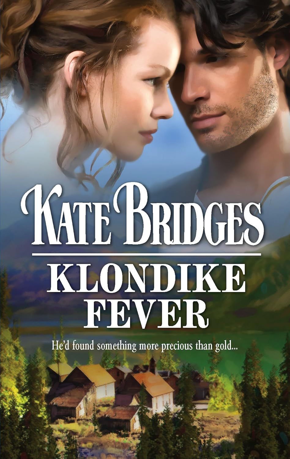 Klondike Fever (Klondike Gold Rush, #3)