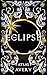 The Eclipse (The Alchemy, #2)