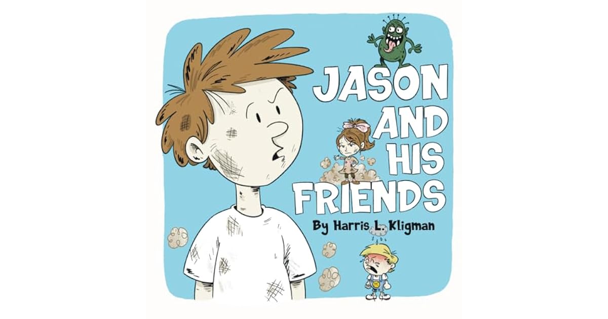 Book giveaway for Jason and His Friends by Harris L. Kligman Sep 18-Oct ...