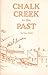 Chalk Creek to the Past
