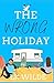 The Wrong Holiday by LK Wilde