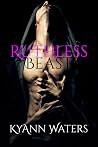 Ruthless Beast