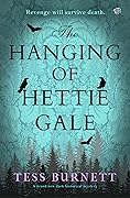 The Hanging of Hettie Gale